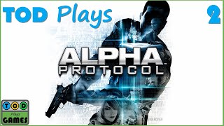 Alpha Protocol  2  TOD Plays [upl. by Vivianne]