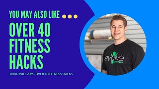 Brad Williams Over 40 Fitness Hacks [upl. by Vyky]