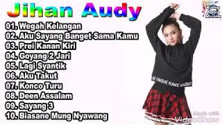 FULL ALBUM JIHAN AUDY WEGAH KELANGAN [upl. by Nylirehs]