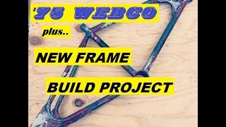 Double project  New frame build plan and 1975 Webco BMX restoration [upl. by Theron757]