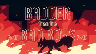 Badder than the Bad Boys  AMVPMV [upl. by Bartley]