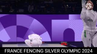 France fencing France wins silver in fencing Olympic 2024 [upl. by Lenahc357]