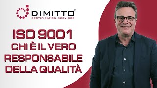 ISO 9001 chi è il vero responsabile della qualità [upl. by Ramoj]