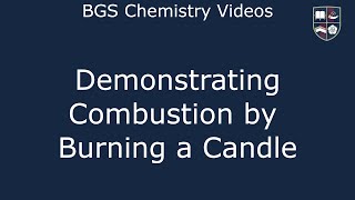 Demonstrating Combustion by Burning a Candle [upl. by Vories]