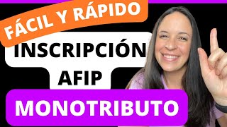 Inscripción AFIP  Monotributo PASO a PASO  Trámite Completo [upl. by Atinele]