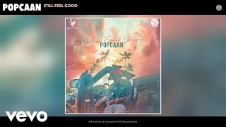 Popcaan  Still Feel Good Audio [upl. by Edmonds]