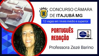 Redação e Português para o Concurso da Câmara de Itajubá  Instituto Consulplan  Professora Zezé [upl. by Lola]