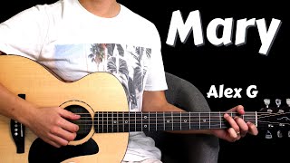 How to play Mary by Alex G Guitar Lesson  Guitar Tutorial [upl. by Vassaux]