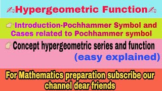 part1 Hypergeometric function pochhammer symbol hypergeometric series Kummar series for BSc MSc [upl. by Fleece]