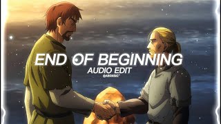 End Of Beginning  Djo  Edit Audio [upl. by Brie]