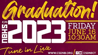 CSDNB Class of 2023 Graduation [upl. by Sinnard]