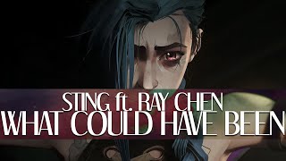 Sting  What Could Have Been ft Ray Chen Arcane Ep 9 Ending Song Lyric Video [upl. by Lusar]