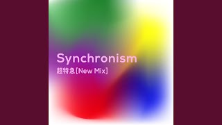 Synchronism New Mix [upl. by Thapa959]