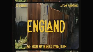 Ed Sheeran  England Live From Maynards Living Room [upl. by Ynottirb858]