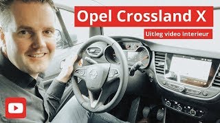 Review Opel Crossland X 2019  Uitleg video interieur [upl. by Karry920]