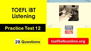 TOEFL iBT Listening Practice Test 12 with Answers Ace the TOEFL iBT Listening Section [upl. by Alpert25]