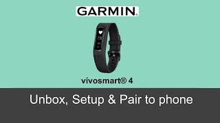 Review  Garmin Vivosmart 4  Unbox Power on amp charge Download apps amp pair to phone [upl. by Stroud]