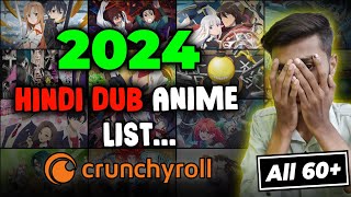 Official Hindi Dub Anime 60 🔥 Crunchyroll All Hindi Dubbed Anime  2024 All Hindi Dub Anime list [upl. by Charlie]