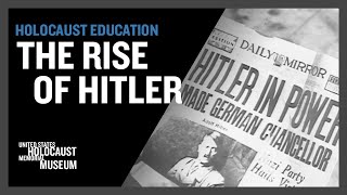 The Rise of Hitler  Holocaust Education  USHMM [upl. by Tabina]