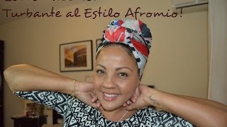 Estilo Afro Mio Turbante o Pañoleta en la cabeza [upl. by Nylessoj]