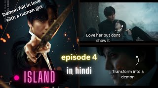 A Demon fell in love with a human girl  Island kdrama episode 4 in hindi  kdrama horror [upl. by Oiram]