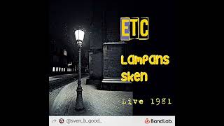 ETC  Lampans Sken  1981 [upl. by Gardiner]