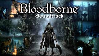 Bloodborne Soundtrack OST  Ebrietas Daughter of The Cosmos [upl. by Nirehs39]