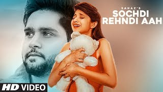 Sochdi Rehndi Aah Sahaz Full Song  Atul Sharma  Gavy Khosa  Latest Punjabi Songs 2018 [upl. by Keisling]