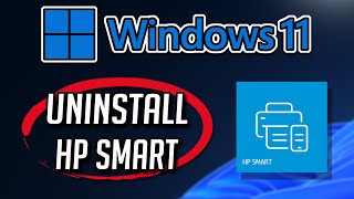 How to Uninstall HP Smart App in Windows 11  10 Tutorial [upl. by Pega734]