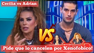 ¡Cecilia Galeano vs Adrian Marcelo  ¡Pide que lo cancelen por comentario Xenofobico lcdlfmx [upl. by Joann]