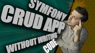 Symfony tutorial CREATING A CRUD APPLICATION [upl. by Douglass]