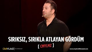 CMYLMZ  Sırıksız Sırıkla Atlayan Gördüm [upl. by Gnilyarg115]