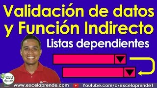 Listas dependientes  Validación de datos y Función Indirecto  Excel Aprende [upl. by Batchelor133]