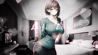 Table girlReady for a night to remember🎵lofi hip hop radio beats to relaxstudy💕lofi music sleep [upl. by Ayr555]