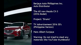 Mazda CX3 DK 2016 Model quotDrumsquot TVC 2016 30s Philippines [upl. by Danell694]