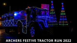 Archers Festive Tractor Run 2022 [upl. by Harli367]