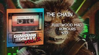 The Chain  Fleetwood Mac Guardians of the Galaxy Vol 2 Official Soundtrack [upl. by Sibley92]