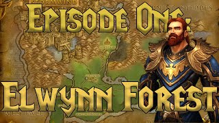 Geography WoW Episode One Elwynn Forest [upl. by Brackely]