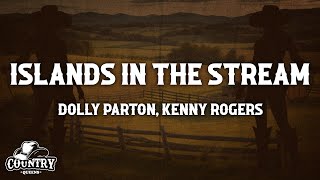 Dolly Parton  Islands In The Stream Lyrics ft Kenny Rogers [upl. by Lobiv267]