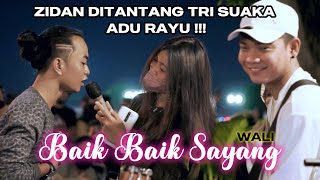 BAIK BAIK SAYANG  WALI COVER BY ZIDAN amp TRI SUAKA [upl. by Nagear]