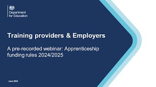 Training providers and employers Apprenticeship funding rules 20242025 [upl. by Aiva961]