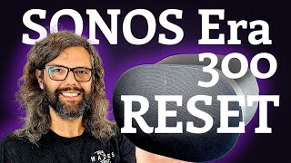 How to reset the Sonos Era 300 factory reset sonos era 300 [upl. by Wilterdink]