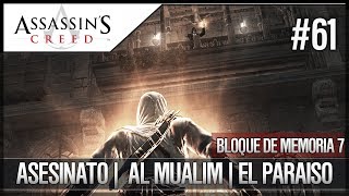 Assassins Creed  Walkthrough Español FINAL  Bloque Memoria 7  Asesinato  Al Mualim  El Paraíso [upl. by Aniweta]