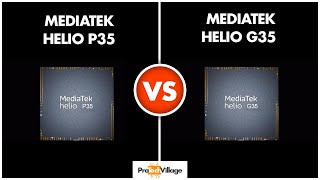 Mediatek Helio P35 vs Mediatek Helio G35 🔥  Which one is better 🤔🤔 Helio G35 vs Helio P35🔥🔥 [upl. by Limaj]