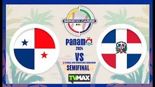 PANAMÁ 🇵🇦 VS 🇩🇴 DOMINICANA  SEMIFINAL  SERIE DEL CARIBE KIDS PANAMÁ 2024  ENVIVO [upl. by Anitnuahs635]