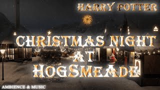 Harry Potter  Christmas Night at Hogsmeade  Ambience amp Music [upl. by Catherina775]