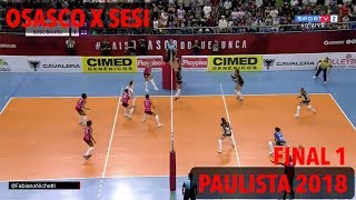 Osasco x Sesi  Final  Paulista de Vôlei Feminino 2018 [upl. by Htide905]