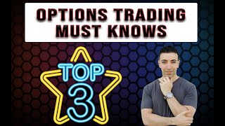 3 Things Every Options Trader Must Know [upl. by Yelsehc]