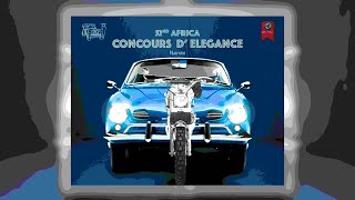 52nd Africa Concours D’ Elegance [upl. by Odele]