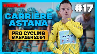 CE TOUR DE FRANCE TOURNE DANS LE BON SENS  17  CARRIÈRE PRO CYCLING MANAGER 2024 [upl. by Ahsinyar]